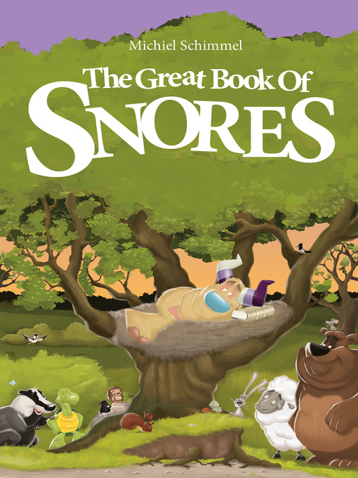 Title details for The Great Book of Snores by Michiel Schimmel - Wait list